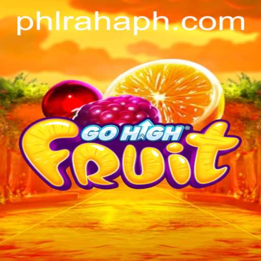 Exploring the Exciting World of GoHighFruit: An In-Depth Look at Rules, Gameplay, and Current Trends